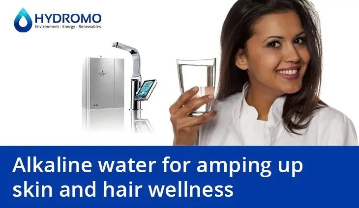 Alkaline water for amping up skin and hair wellness | Hydromo