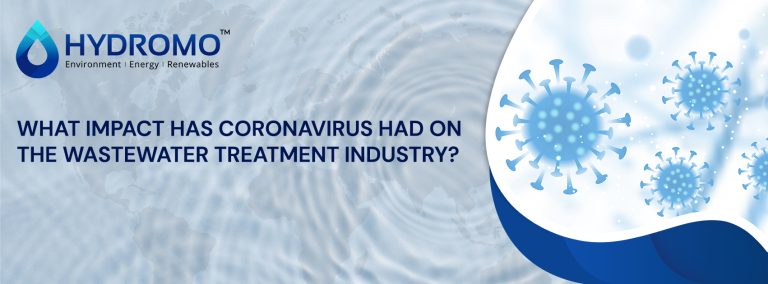 WHAT IMPACT HAS CORONA VIRUS HAD ON THE WASTEWATER TREATMENT INDUSTRY?