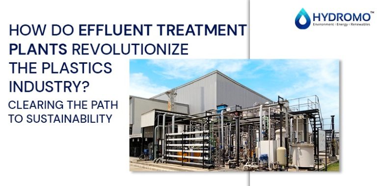 How do Effluent Treatment Plants Revolutionize the Plastics Industry?
