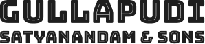 GULLAPUDI SATYANANDAM & SONS