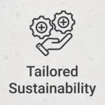 Tailored Sustainability